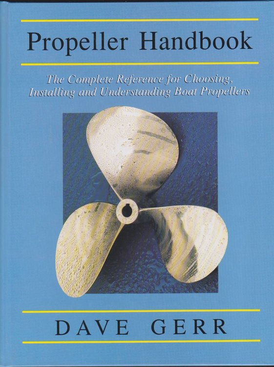 PROPELLER HANDBOOK The Complete Reference for Choosing, Installing, and Understanding Boat Propellers