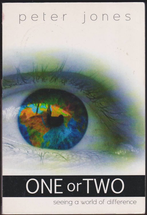 ONE OR TWO Seeing a World of Difference