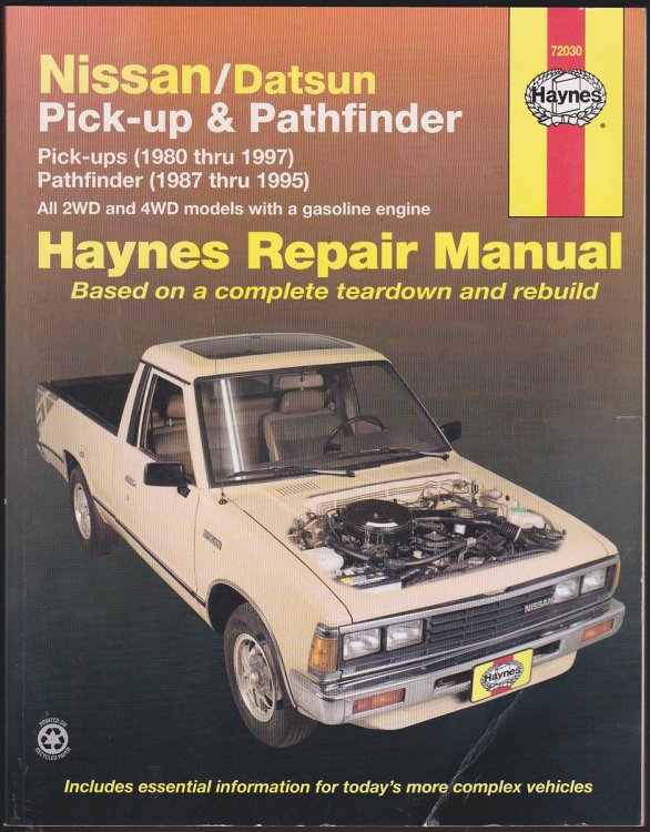NISSAN PICK-UPS AUTOMOTIVE REPAIR MANUAL Nissan/datsun Pick-Ups - 1980 through 1997; Pathfinder - 1987 through 1995