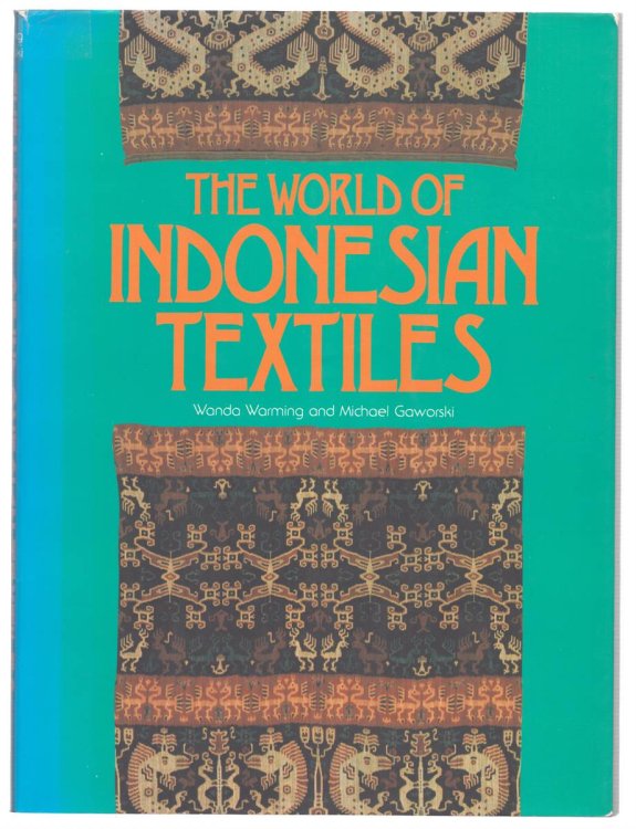 THE WORLD OF INDONESIAN TEXTILES