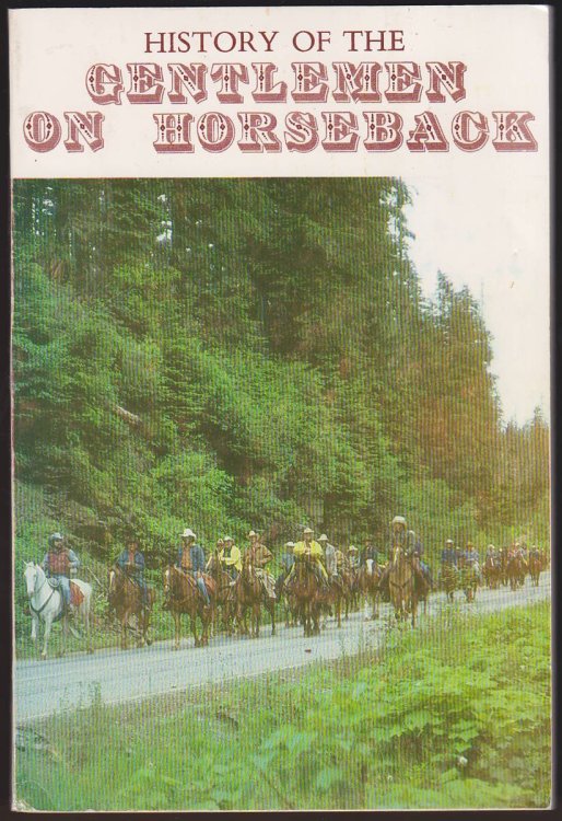 HISTORY OF THE GENTLEMEN ON HORSEBACK
