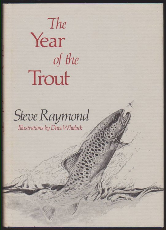 THE YEAR OF THE TROUT