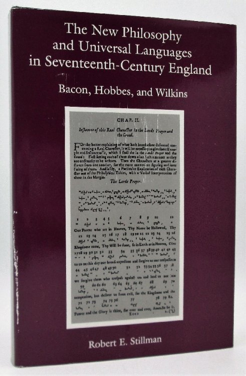 The New Philosophy and Universal Languages in Seventeenth-Century England: Bacon, Hobbes, and Wilkins