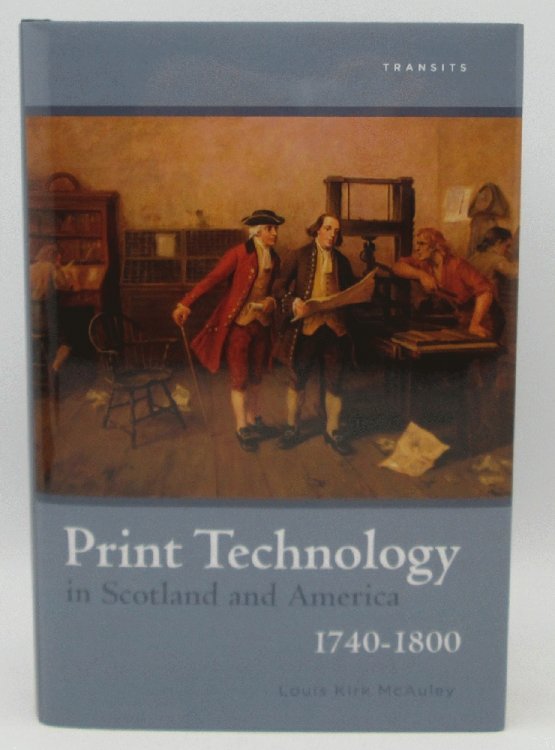Print Technology in Scotland and America, 1740 - 1800