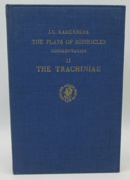 The Plays of Sophocles : Commentaries, Part II, The Trachiniae