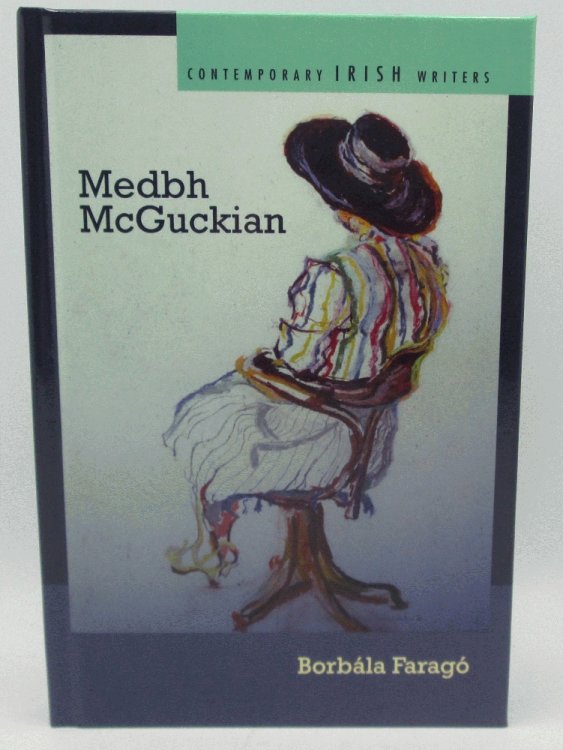 Medbh McGuckian (Contemporary Irish Writers)