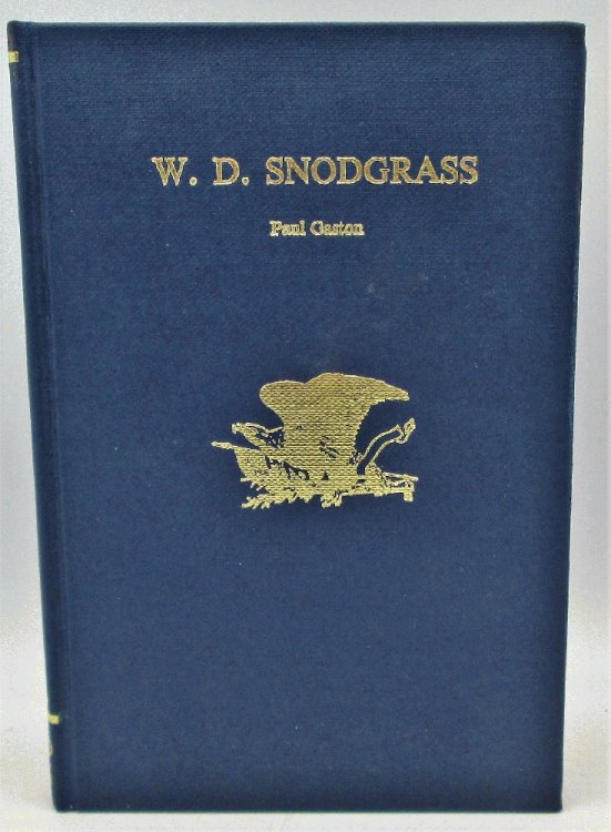 W. D. Snodgrass: Paul Gaston (Signed by the Poet)