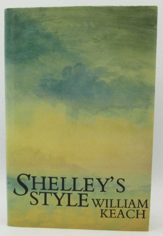 Shelley's Style by William Keach