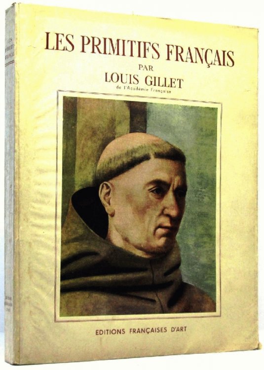 Les Primitifs Francais par Louis Gillet
