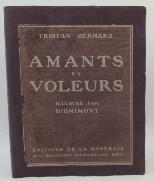 Amants et Voleurs: Tristan Bernard, Dignimont