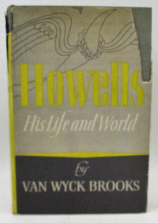 Howells: His Life and World (Inscribed by author to Padraic Colum)