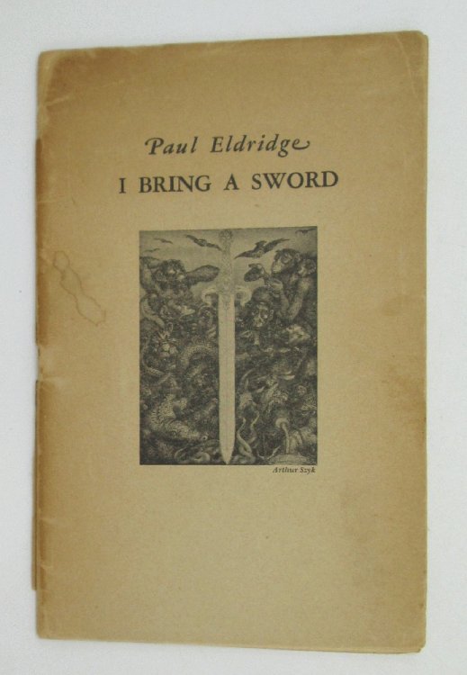 Paul Eldridge: I Bring a Sword