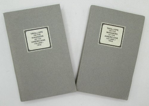 Domestic Manners of the Americans by Mrs. Trollope