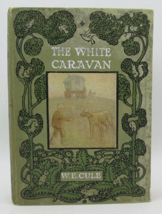 The White Caravan: W.E. Cule
