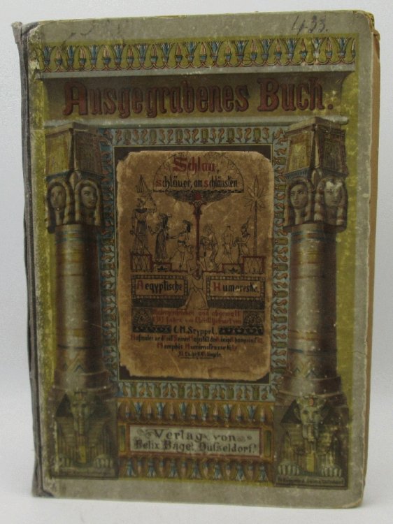 Schlau, Schlauer, Am Schlausten Aegyptische Humoreshe