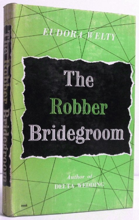 The Robber Bridegroom: Eudora Welty