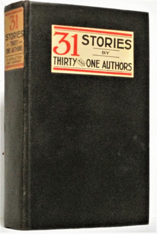 31 Stories by Thirty and One Authors