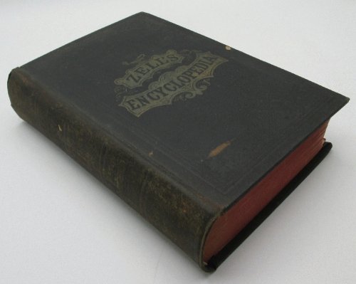 Zell's Condensed Cyclopedia: An Abridged Library and Universal Reference Book
