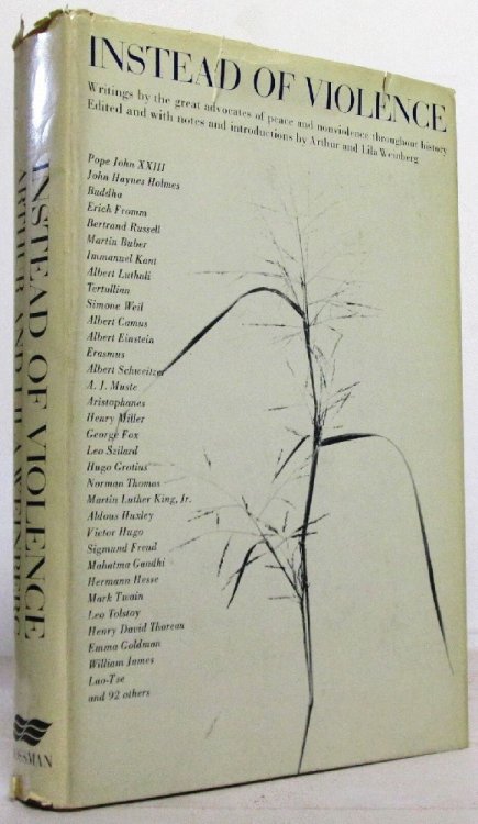 Instead of Violence, Writings by Advocates of Peace & Nonviolence (1st Printing)