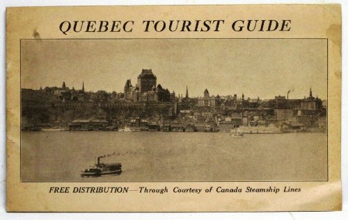 Quebec Tourist Guide 1928, Canada Steamship Lines