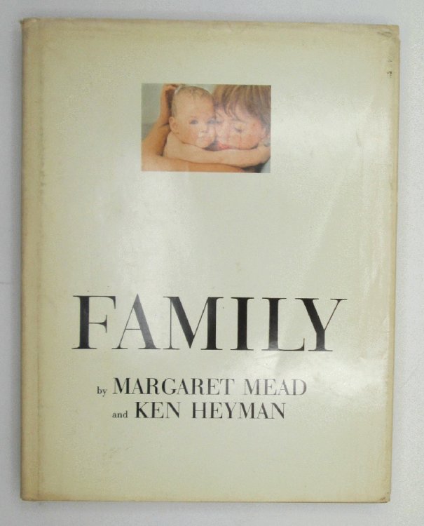 Family by Margaret Mead and Ken Heyman