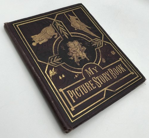 My Picture Story- Book in Prose and Poetry for the Little Ones
