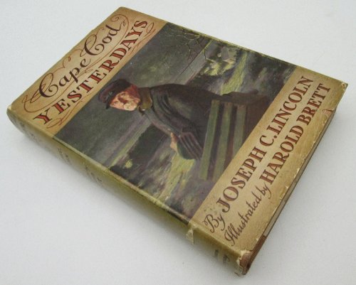 Cape Cod Yesterdays by Joseph C. Lincoln (1st Ed)