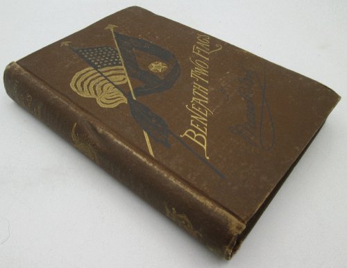 Beneath Two Flags by Maud B. Booth