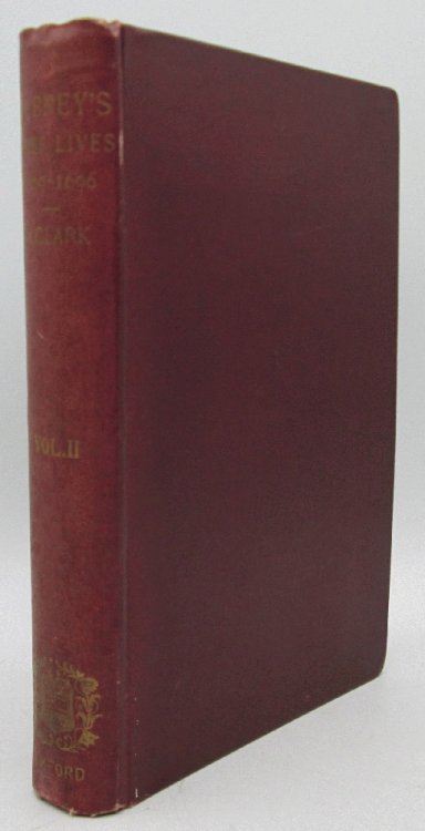 Brief Lives, Chiefly of Contemporaries Set Down by John Aubrey Between the Years 1669 - 1696 Volume II (I-Y)