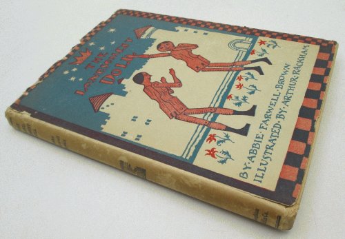 The Lonesomest Doll: Abbie Farwell Brown, Illustrated by Arthur Rackham