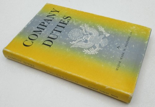 Company Duties, A Ready Reference Manual for Company Personnel