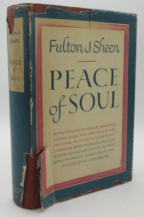 Peace of Soul by Fulton J. Sheen