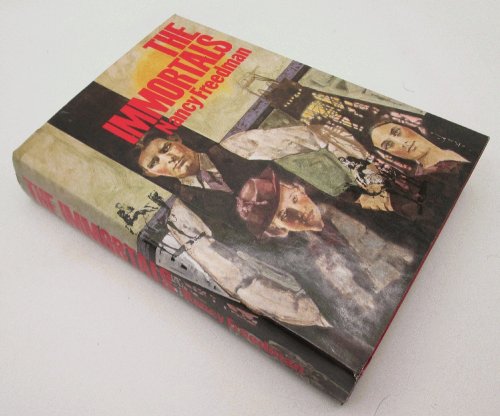 The Immortals by Nancy Freedman