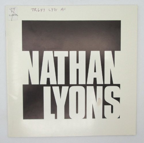Notations in Passing, Photographs by Nathan Lyons