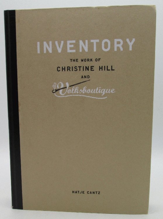 Inventory: The Work Of Christine Hill And Volksboutique