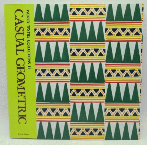 Casual Geometric (World Textile Collections 11)