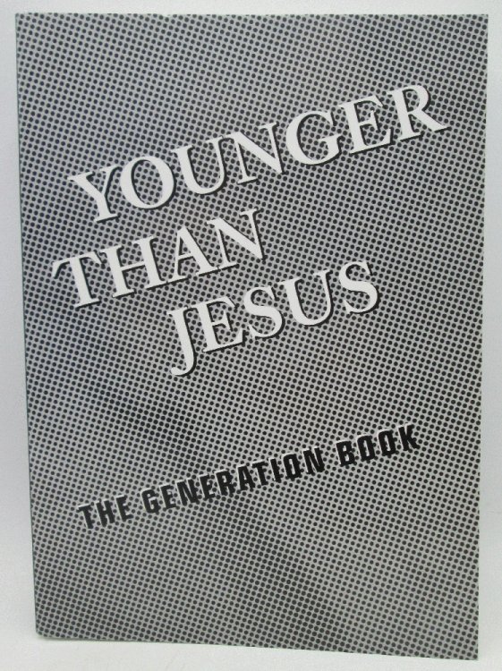 Younger Than Jesus, The Generation Book