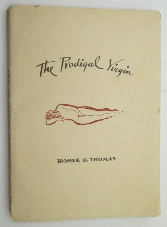 The Prodigal Virgin by Homer G Thomas, Jacques Merd