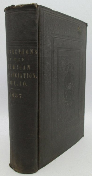 The Transactions of the American Medical Association Volume X (1857)