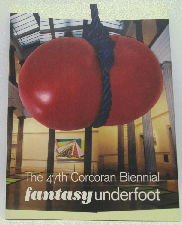 Image for The 47th Corcoran Biennial: Fantasy Underfoot The 47th Corcoran Biennial: Fantasy Underfoot