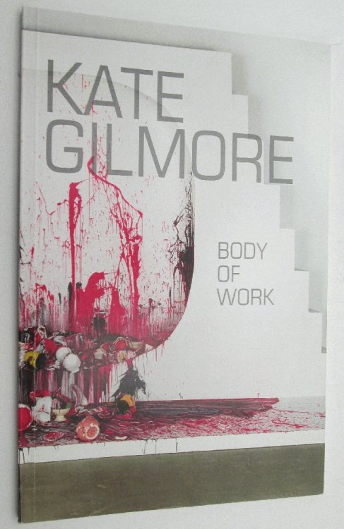 Image for Kate Gilmore: Body of Work Kate Gilmore: Body of Work
