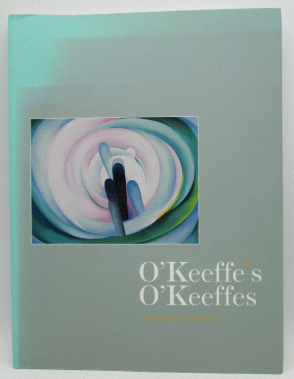 O'Keeffe's O'Keeffes, The Artist's Collection
