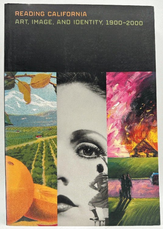 Reading California: Art, Image, and Identity, 1900-2000
