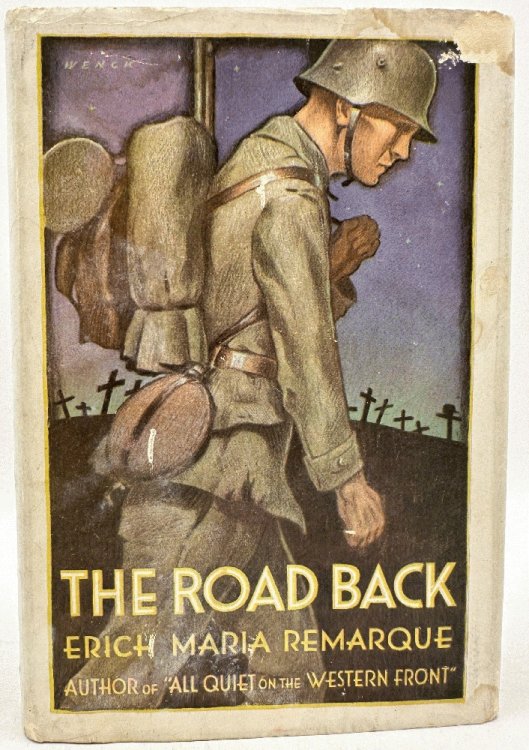 The Road Back: Erich Maria Remarque