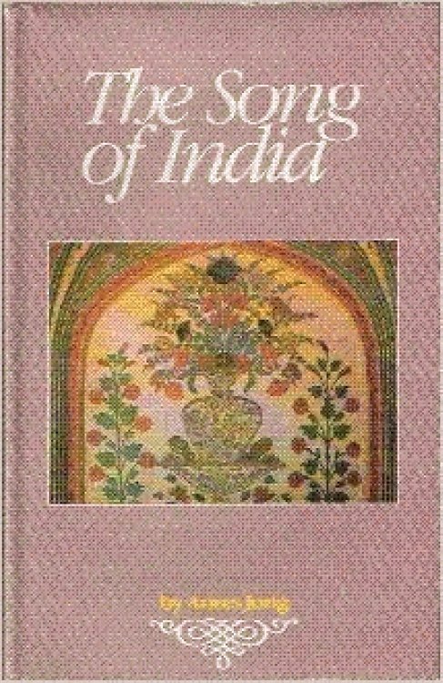 The Song of India by Anees Jung