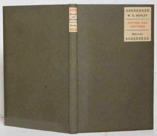Rhymes and Rhythms and Arabian Nights' Entertainments: William Ernest Henley (Thomas Mosher)