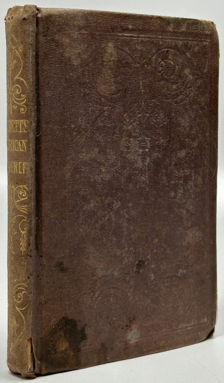 The American Gardener or a Treatise on the Situation, Soil, Fencing and Laying-Out of Gardens.and Cultivation of Vegetables, Herbs, Fruits and Flowers