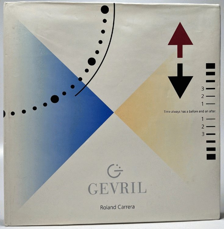Gevril, Time Always has a Before and an After