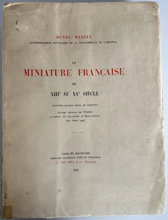 La Miniature Francaise du XIII au XV Siecle