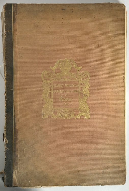 Harry Wilson's Fugitive Sketches in Rome, Venice, etc.